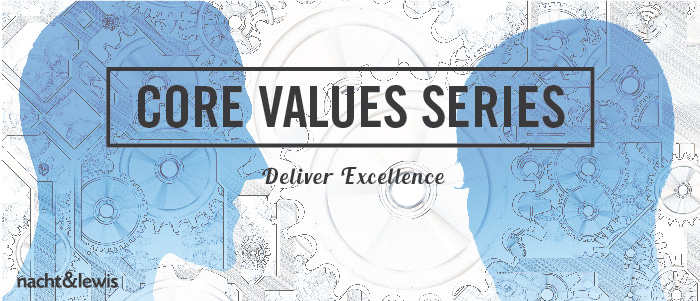 Core Values Series: Deliver Excellence