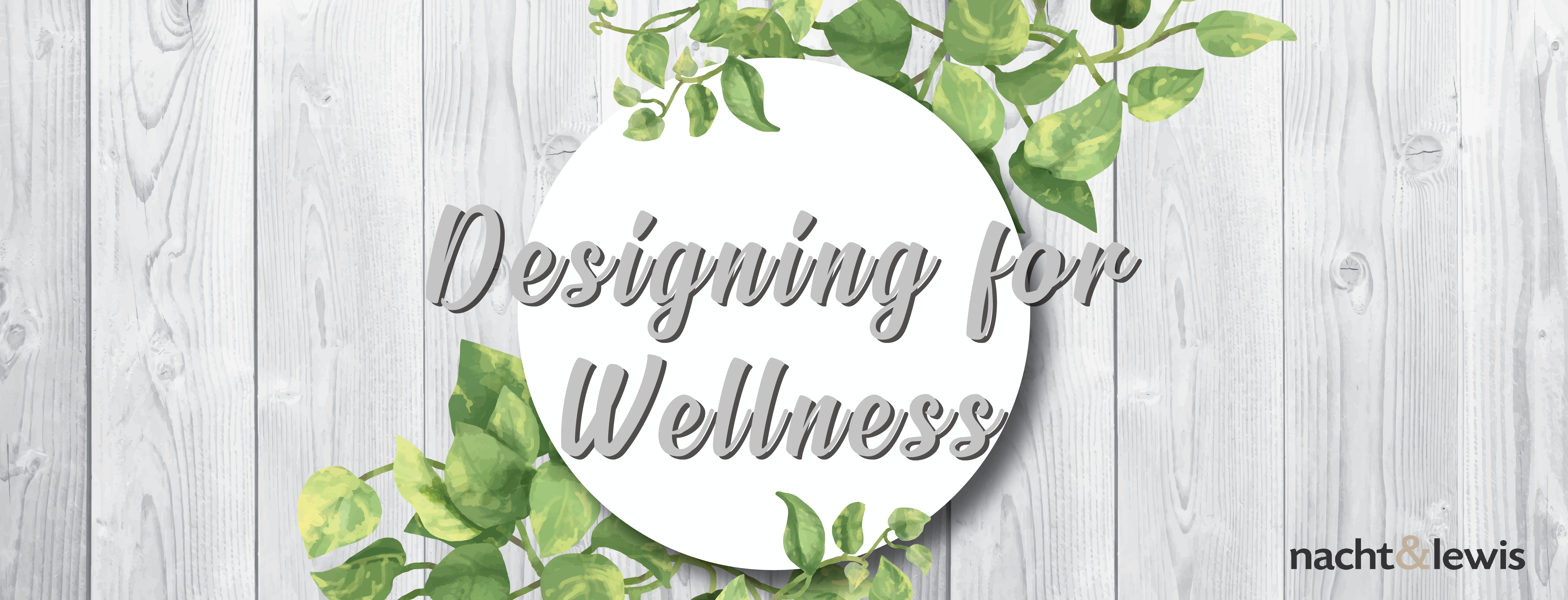 Designing for wellness-01